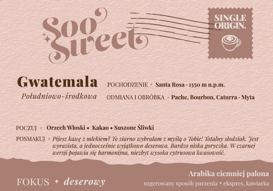 SooSweet Gwatemala ✦ słodkie espresso 30/250/1000 g